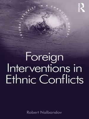 cover image of Foreign Interventions in Ethnic Conflicts